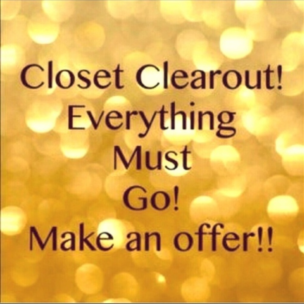 Most everything!  Need Room in my Closet for new